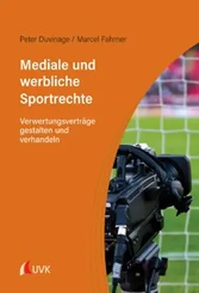 Fahrner |  Mediale und werbliche Sportrechte | eBook | Sack Fachmedien