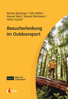 Bachinger / Wölfle / Sand |  Besucherlenkung im Outdoorsport | Buch |  Sack Fachmedien