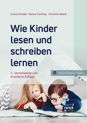 Bredel / Fuhrhop / Noack |  Wie Kinder lesen und schreiben lernen | Buch |  Sack Fachmedien