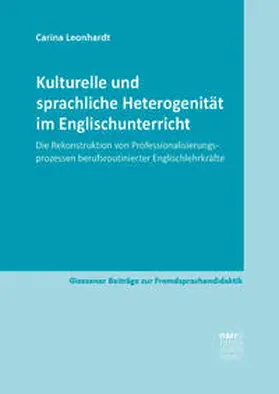 Leonhardt |  Kulturelle und sprachliche Heterogenität im Englischunterricht | Buch |  Sack Fachmedien