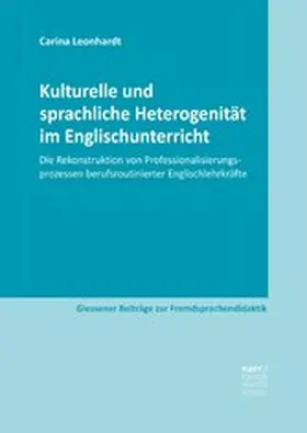 Leonhardt |  Kulturelle und sprachliche Heterogenität im Englischunterricht | eBook | Sack Fachmedien