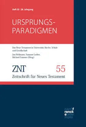 Heilmann / Luther |  ZNT - Zeitschrift für Neues Testament 29. Jahrgang, Heft 55 (2025) | Buch |  Sack Fachmedien