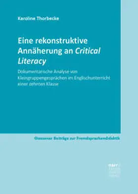 Thorbecke |  Eine rekonstruktive Annäherung an Critical Literacy | Buch |  Sack Fachmedien