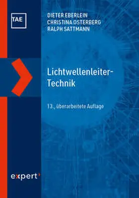 Eberlein / Osterberg / Sattmann | Lichtwellenleiter-Technik | Buch | 978-3-381-14611-6 | sack.de