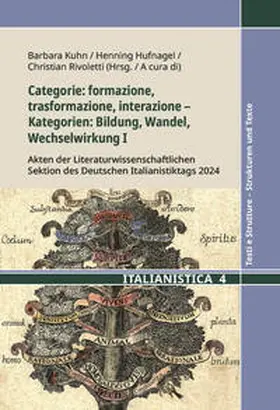 Kuhn / Hufnagel / Rivoletti |  Categorie: formazione, trasformazione, interazione - Kategorien: Bildung, Wandel, Wechselwirkung I | Buch |  Sack Fachmedien