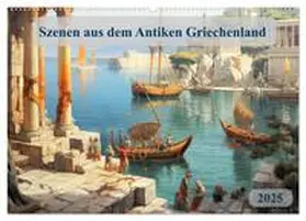 CALVENDO / Pagnon |  Szenen aus dem Antiken Griechenland (Wandkalender 2025 DIN A2 quer), CALVENDO Monatskalender | Sonstiges |  Sack Fachmedien