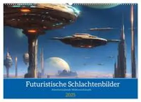 CALVENDO / franky58 |  Futuristische Weltraumschlachten (Wandkalender 2025 DIN A2 quer), CALVENDO Monatskalender | Sonstiges |  Sack Fachmedien