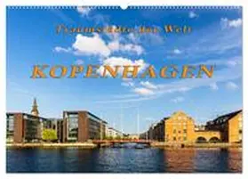 CALVENDO / Müller |  Kopenhagen - Traumstädte der Welt (Wandkalender 2025 DIN A2 quer), CALVENDO Monatskalender | Sonstiges |  Sack Fachmedien