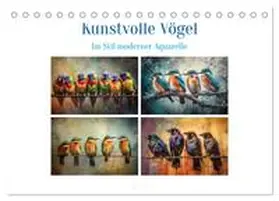 CALVENDO / Gierok-latniak |  Kunstvolle Vögel (Tischkalender 2025 DIN A5 quer), CALVENDO Monatskalender | Sonstiges |  Sack Fachmedien