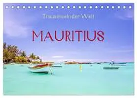 CALVENDO / Müller |  Trauminseln der Welt - Mauritius (Tischkalender 2025 DIN A5 quer), CALVENDO Monatskalender | Sonstiges |  Sack Fachmedien