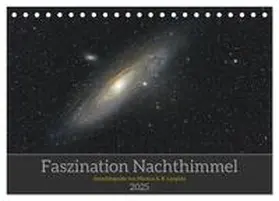 CALVENDO / A. R. Langlotz | Faszination Nachthimmel (Tischkalender 2025 DIN A5 quer), CALVENDO Monatskalender | Sonstiges | 978-3-383-93586-2 | sack.de