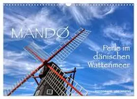 CALVENDO / Haafke |  Mandø - Perle im dänischen Wattenmeer (Wandkalender 2025 DIN A3 quer), CALVENDO Monatskalender | Sonstiges |  Sack Fachmedien