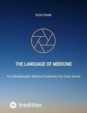Frank |  The Language of Medicine | Buch |  Sack Fachmedien