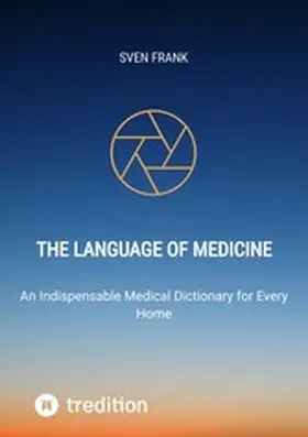 Frank |  The Language of Medicine | eBook | Sack Fachmedien