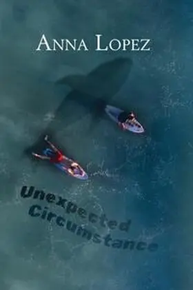 Lopez |  Englisch Lernen mit Unexpected Circumstance | Buch |  Sack Fachmedien