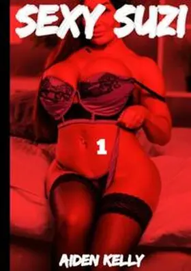 Kelly |  Sexy Suzi | Buch |  Sack Fachmedien