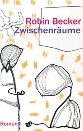 Becker |  Zwischenräume | Buch |  Sack Fachmedien