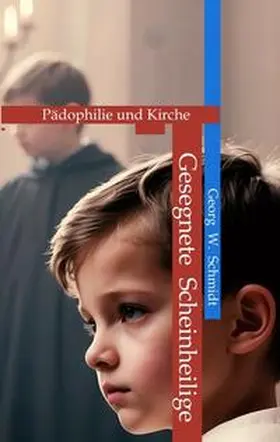 Schmidt |  Gesegnete Scheinheilige | Buch |  Sack Fachmedien