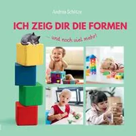 Schütze |  Ich zeig dir die Formen | Buch |  Sack Fachmedien