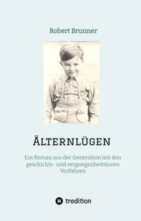 Brunner |  Älternlügen | Buch |  Sack Fachmedien