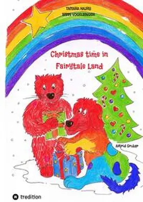 Haury / Vogelsinger |  Christmas time in Fairytale Land | Buch |  Sack Fachmedien