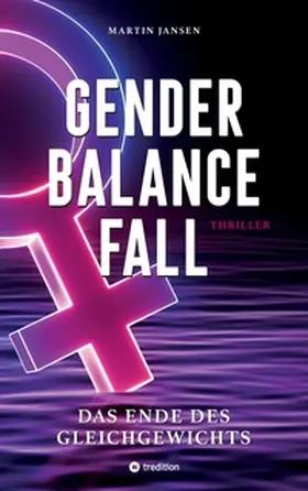 Jansen |  GENDER BALANCE FALL | Buch |  Sack Fachmedien