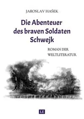 Schwarze |  Die Abenteuer des braven Soldaten Schwejk | Buch |  Sack Fachmedien