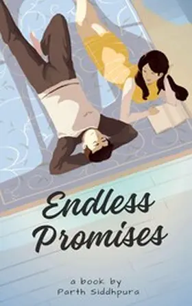 Siddhpura |  Endless Promises | eBook | Sack Fachmedien