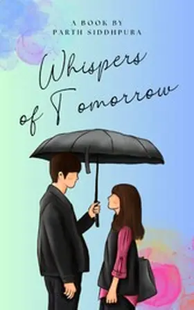 Siddhpura |  Whispers of Tomorrow | eBook | Sack Fachmedien