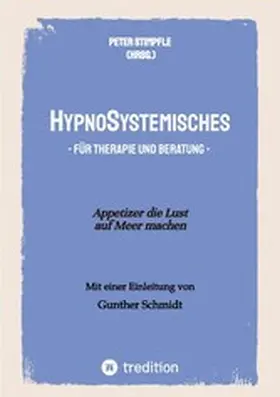 Hain / Stimpfle / Hammel |  HypnoSystemisches - für Therapie und Beratung - | eBook | Sack Fachmedien