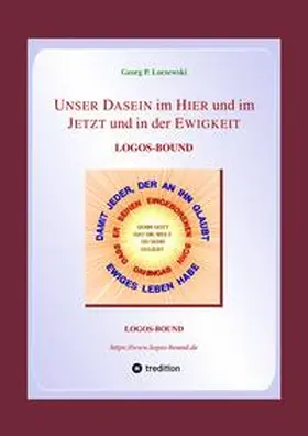 Loczewski |  UNSER DASEIN im HIER und im JETZT und in der EWIGKEIT | Buch |  Sack Fachmedien