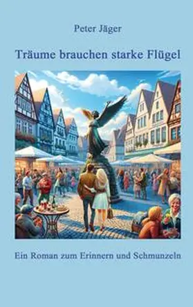 Jäger |  Träume brauchen starke Flügel | Buch |  Sack Fachmedien