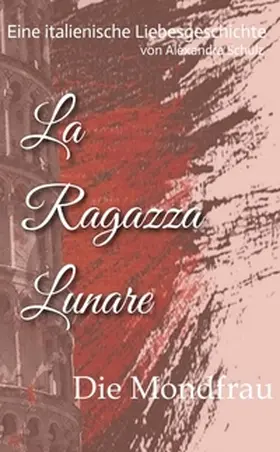 Schulz |  La Ragazza Lunare | Buch |  Sack Fachmedien