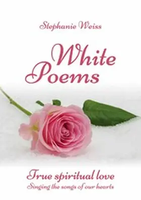 Weiss |  White Poems | eBook | Sack Fachmedien