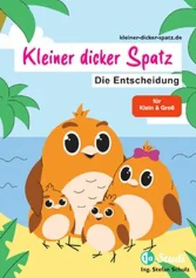 Schulz |  Der kleine dicke Spatz | eBook | Sack Fachmedien