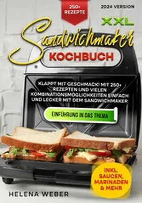 Weber |  XXL Sandwichmaker Kochbuch | eBook | Sack Fachmedien