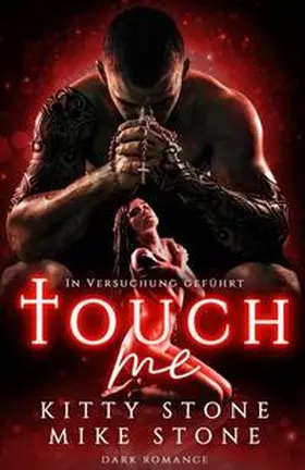 Stone |  Touch me - In Versuchung geführt | Buch |  Sack Fachmedien