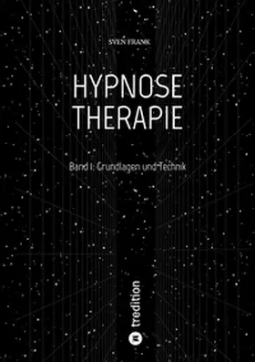 Frank |  HYPNOSE THERAPIE | Buch |  Sack Fachmedien