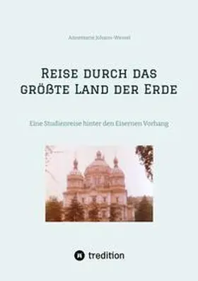 Johann-Wessel / Tossing |  Reise durch das größte Land der Erde | Buch |  Sack Fachmedien