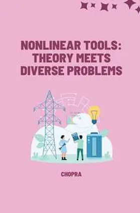 Chopra |  Nonlinear Tools: Theory Meets Diverse Problems | Buch |  Sack Fachmedien