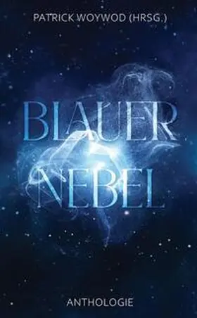 Rosenhahn / Woywod / Herdt |  Blauer Nebel | Buch |  Sack Fachmedien