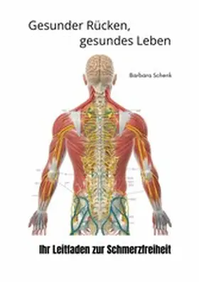 Schenk |  Gesunder Rücken,  gesundes Leben | eBook | Sack Fachmedien