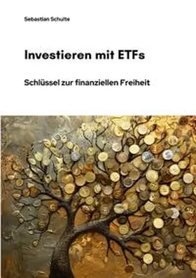Schulte |  Investieren mit ETFs | Buch |  Sack Fachmedien