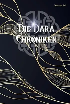 Sui |  Die Dara Chroniken | Buch |  Sack Fachmedien