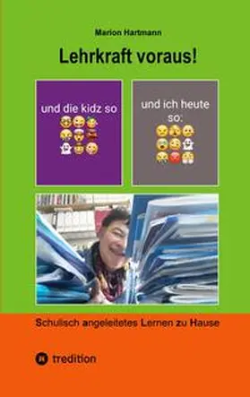 Hartmann |  Lehrkraft voraus! | Buch |  Sack Fachmedien