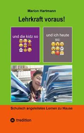 Hartmann |  Lehrkraft voraus! | Buch |  Sack Fachmedien