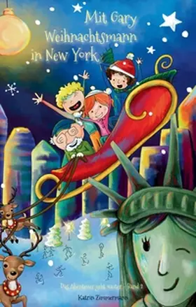 Zimmermann |  Mit Gary Weihnachtsmann in New York | Buch |  Sack Fachmedien