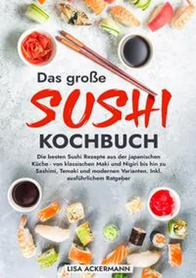 Ackermann |  Das große Sushi Kochbuch | Buch |  Sack Fachmedien