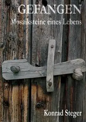 Steger |  Gefangen. | Buch |  Sack Fachmedien
