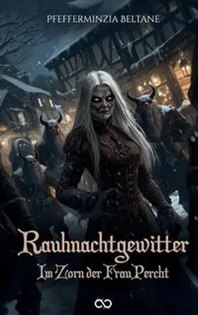 Beltane |  Rauhnachtgewitter | Buch |  Sack Fachmedien
